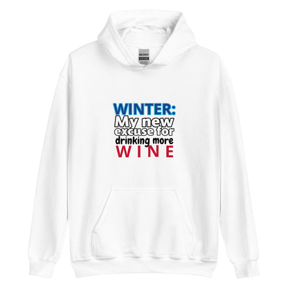 WINTER! My new excuse for drinking more wine! Unisex Hoodie