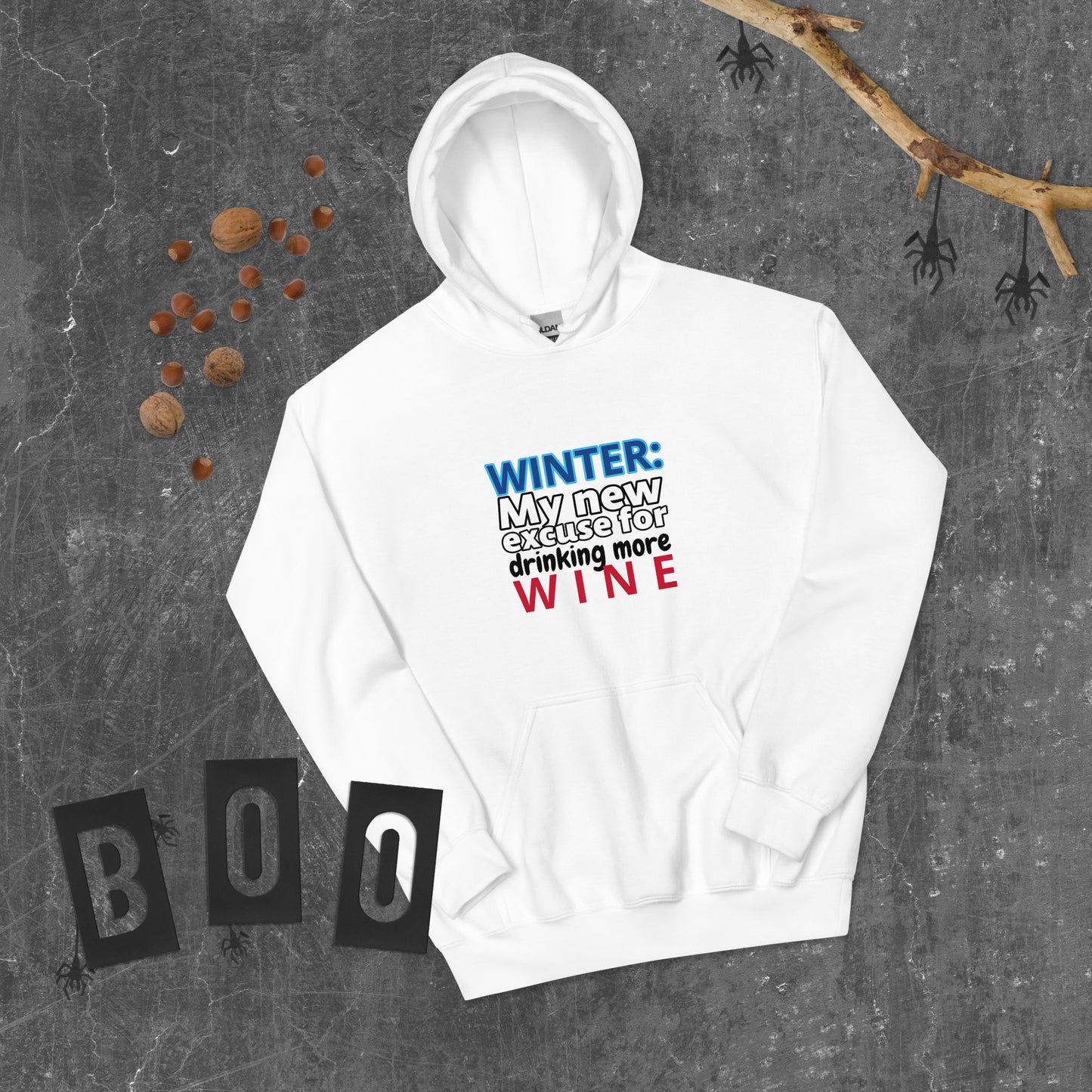 WINTER! My new excuse for drinking more wine! Unisex Hoodie